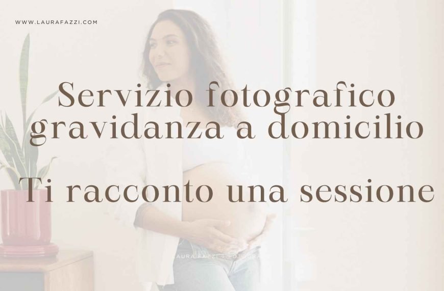 servizio fotografico gravidanza a domicilio - cover articolo sul blog roma